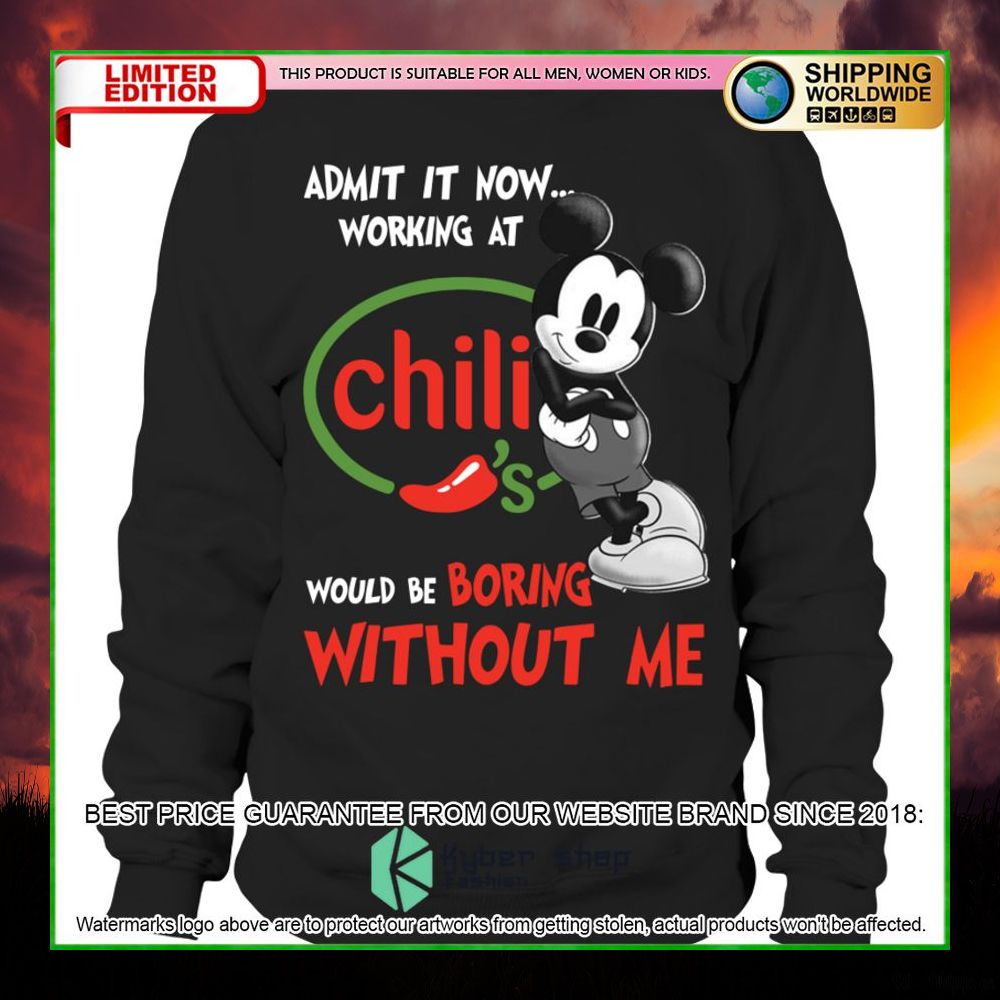chilis mickey mouse admit it now working at hoodie shirt limited edition 9jj9d