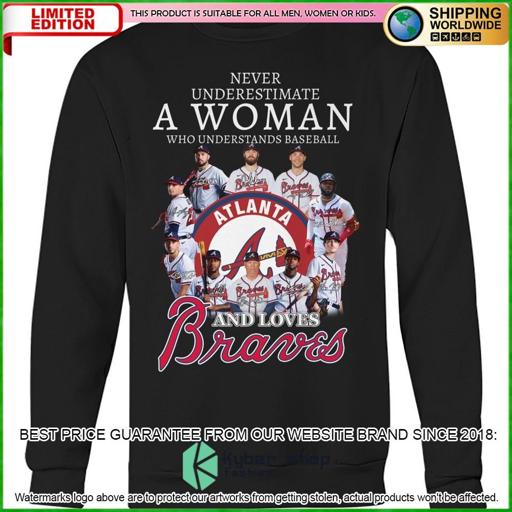 mlb atlanta braves a woman and love braves hoodie shirt limited edition 2bbom
