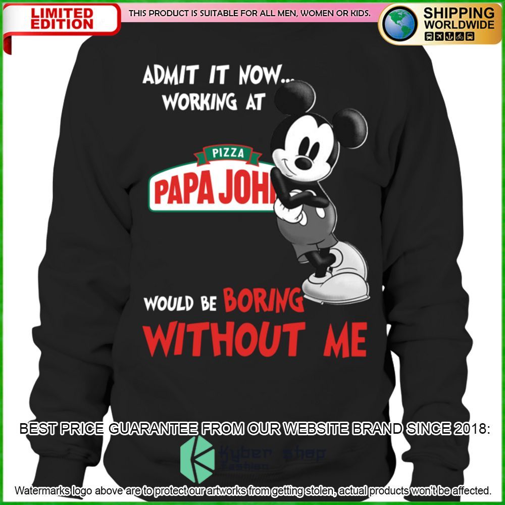 papa johns pizza mickey mouse admit it now working at hoodie shirt limited edition rtye6