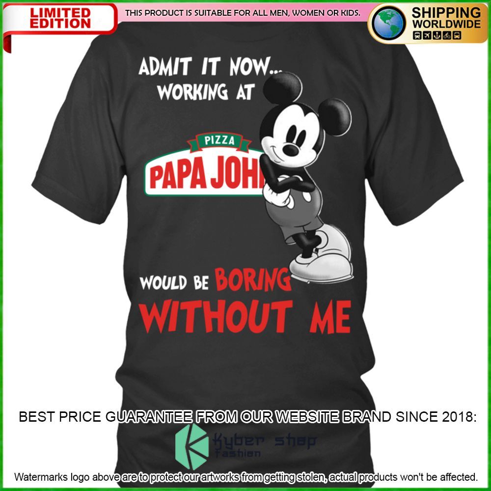 papa johns pizza mickey mouse admit it now working at hoodie shirt limited edition vi8d5