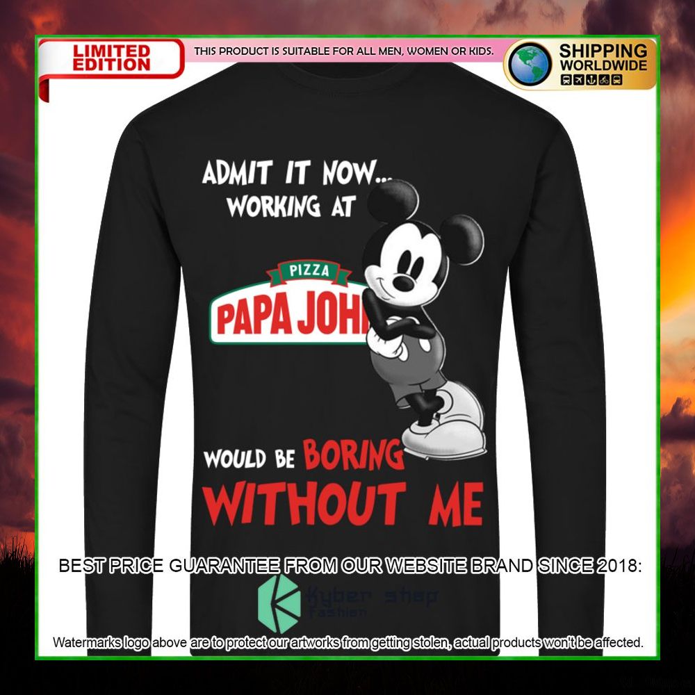 papa johns pizza mickey mouse admit it now working at hoodie shirt limited edition zppwc