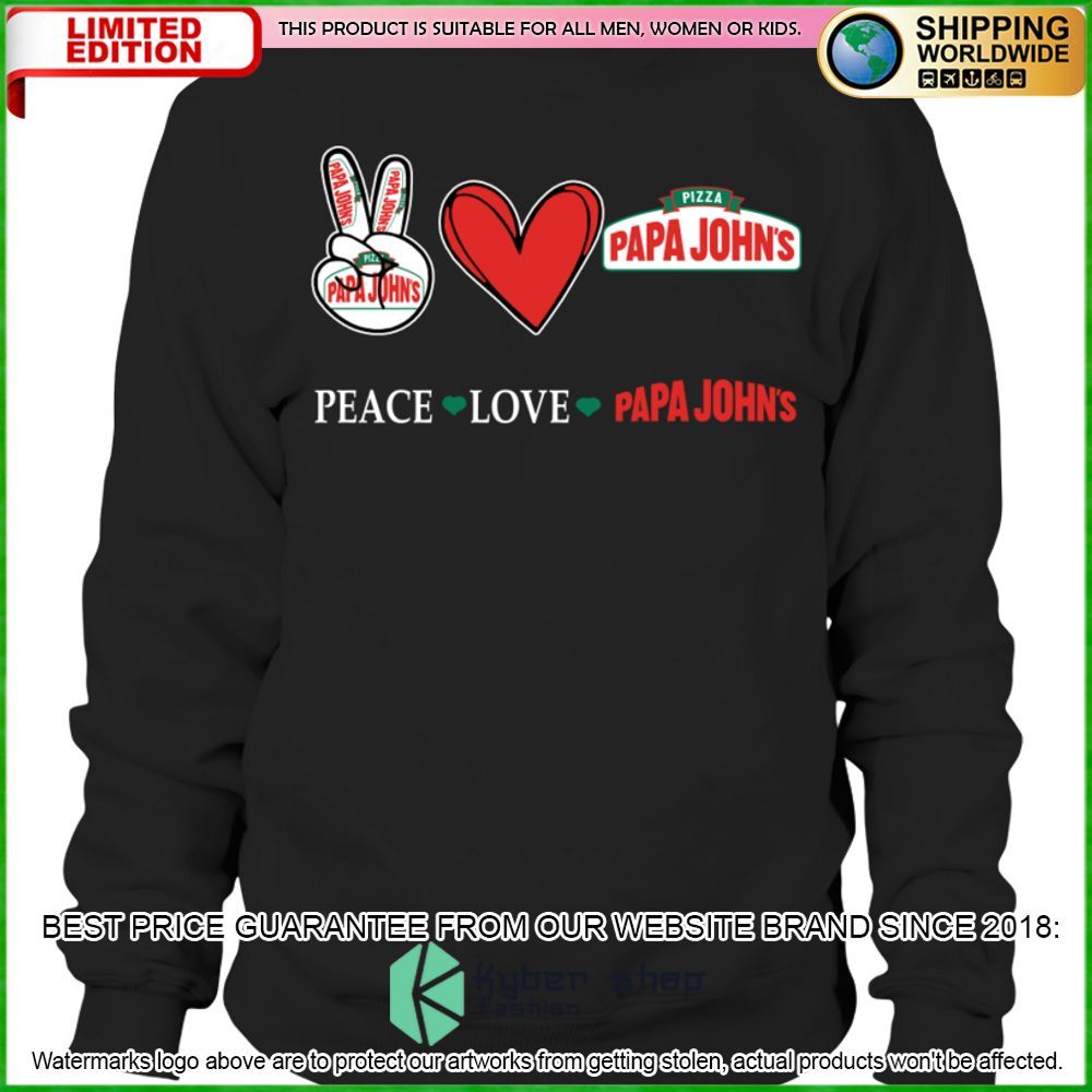 peace love papa johns pizza hoodie shirt limited edition 5u80a