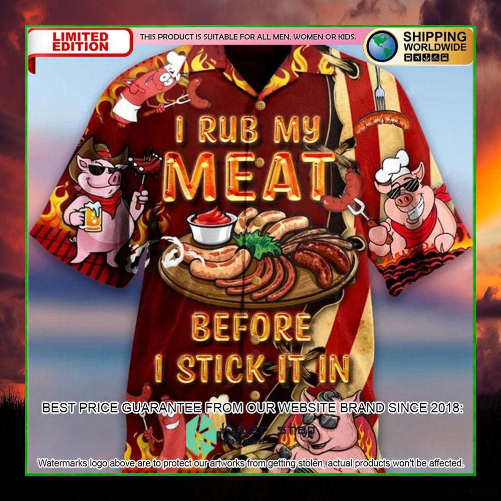 pig i rub my meat before i stick it in bbq lovers hawaiian shirt limited edition 9pmwo