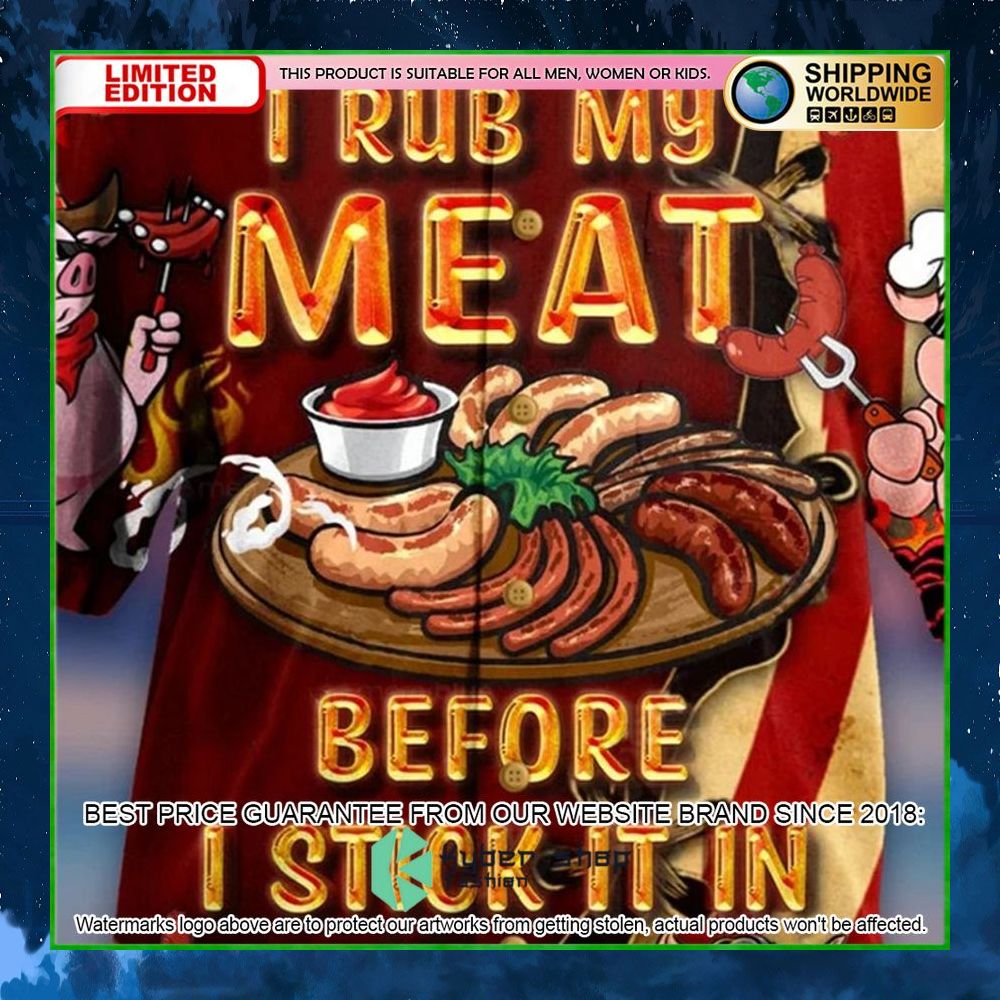 pig i rub my meat before i stick it in bbq lovers hawaiian shirt limited edition ewfyy