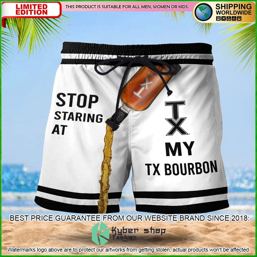 stop staring at my tx bourbon hawaiian short limited edition velbw