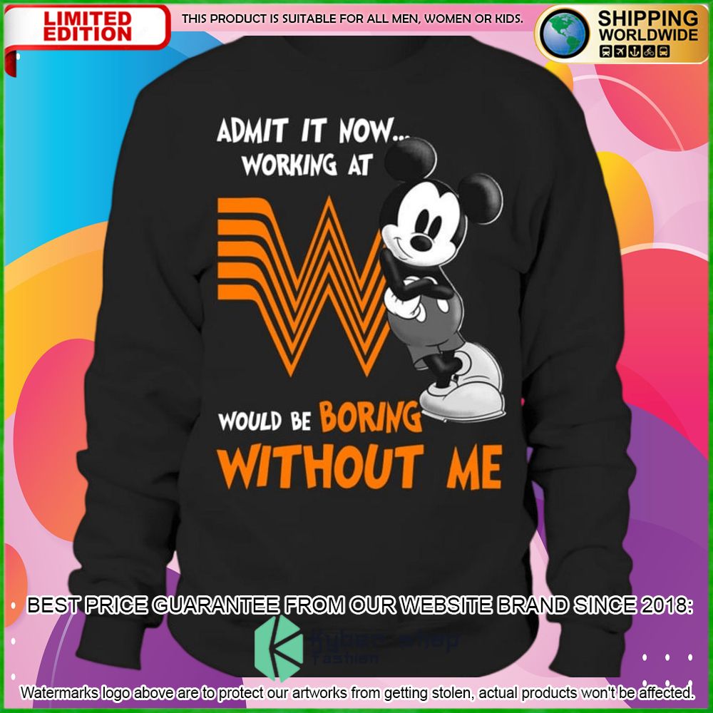 whataburger mickey mouse admit it now working at hoodie shirt limited edition cfvoi